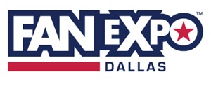 Fan Expo Dallas – March 31 – April 2!